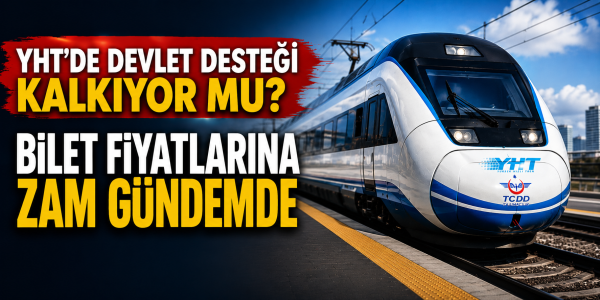 Yüksek Hızlı Tren biletlerine zam kapıda mı? Devlet desteği tartışılıyor