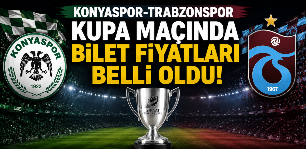 Konyaspor-Trabzonspor finalinde bilet fiyatları açıklandı