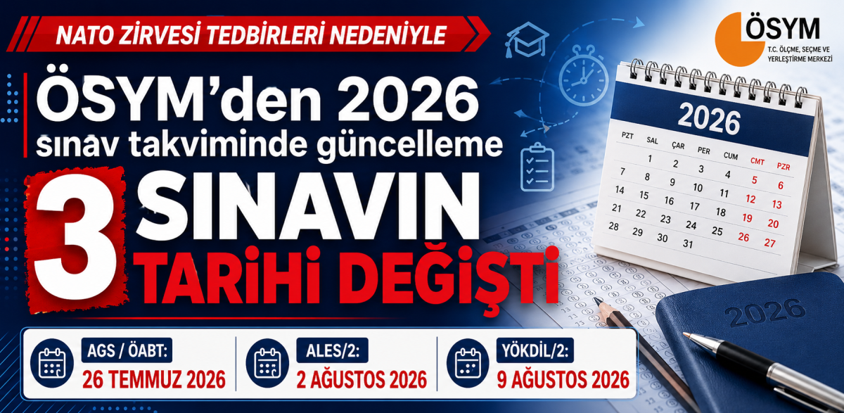 ÖSYM’den 2026 Sınav Takviminde Güncelleme: 3 Sınavın Tarihi Değişti